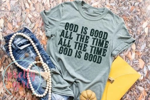 god is good all the time all the time god is good