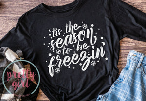 It’s the season to be freezin ADULT LONG SLEEVE