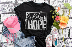 Hold on to hope ADULT TSHIRT