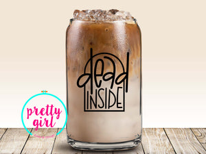 Caffeine and good vibes glass can