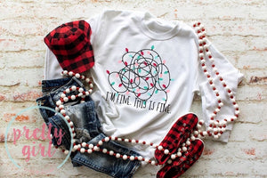 I’m fine, this is fine ADULT SHIRT