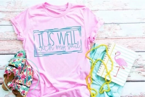 It is Well With my Soul ADULT SHIRT
