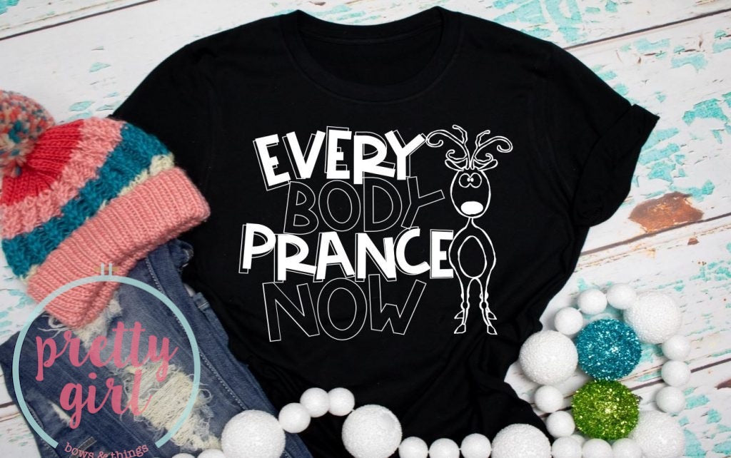 everybody prance now WHITE ADULT TSHIRT