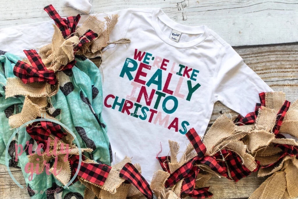 We’re like really into Christmas ADULT TSHIRT