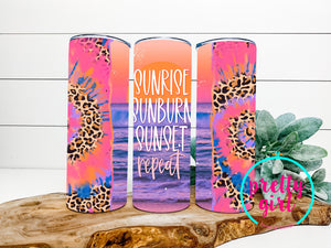 Sunrise sunburn sunset repeat tumbler