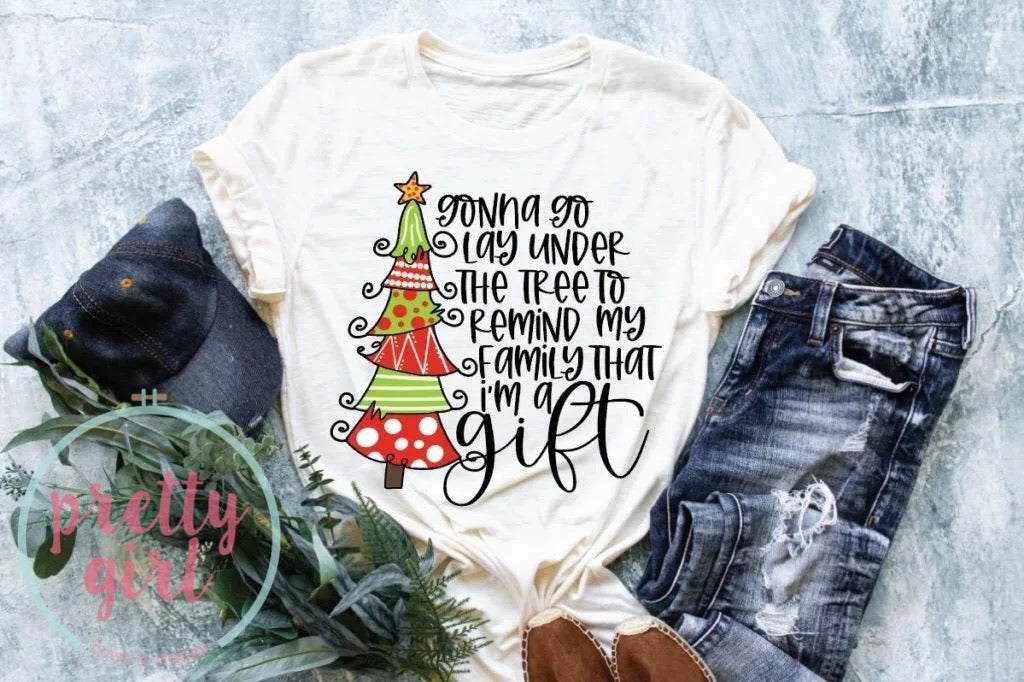 Gonna go lay under the tree to remind my family that I’m a gift ADULT TSHIRT