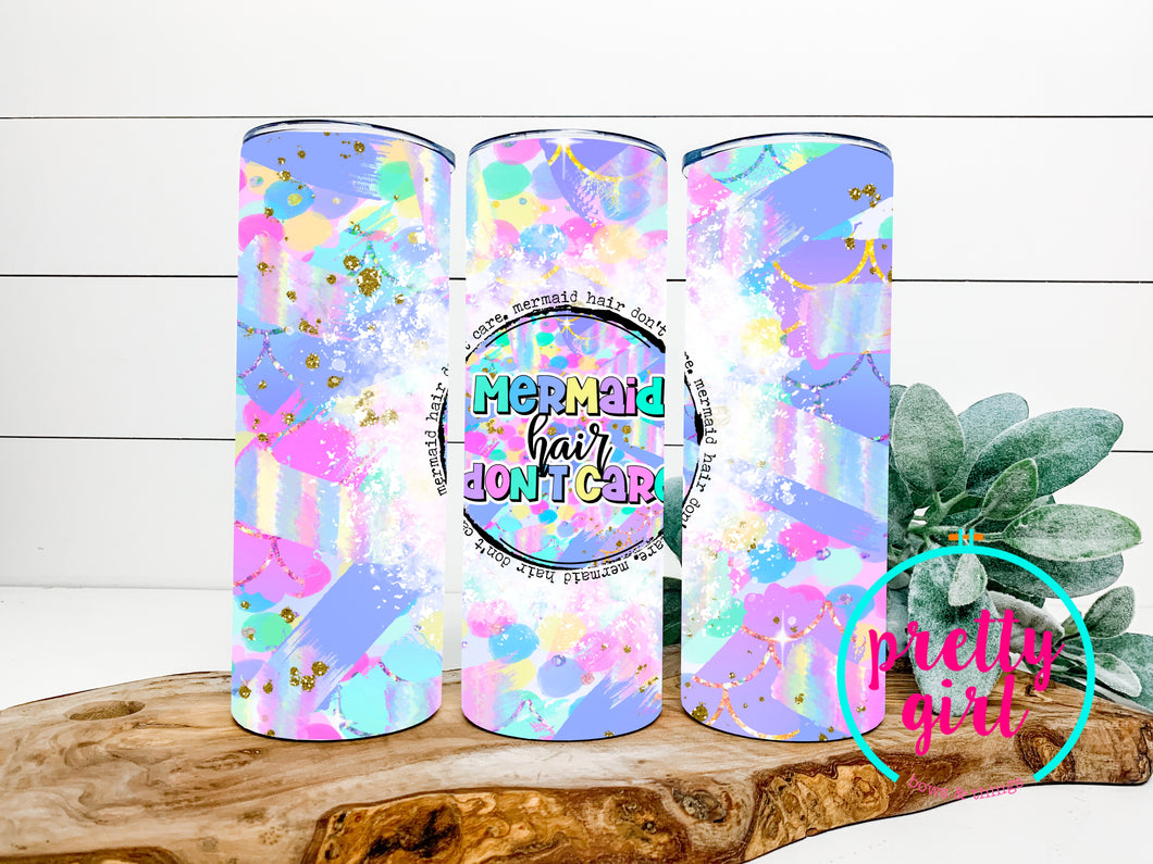 Mermaid hair don’t car tumbler