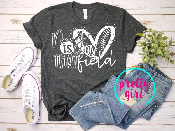 my heart is on that field baseball ADULT TSHIRT